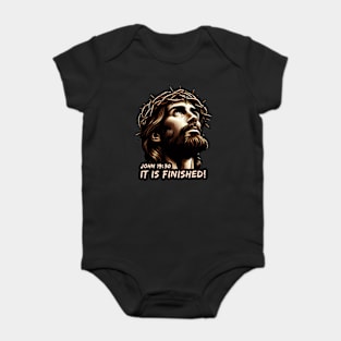 John 19:30 It Is Finished Baby Bodysuit